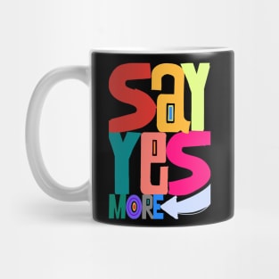 Say Yes To The Equality Mug